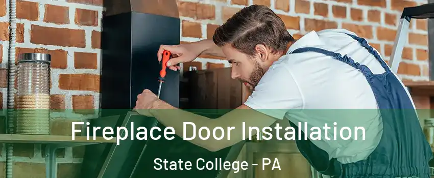  Fireplace Door Installation State College - PA