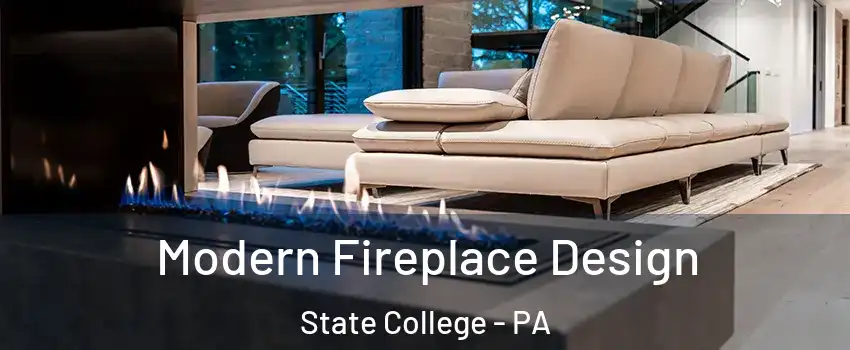  Modern Fireplace Design State College - PA